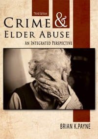 Cover image: Crime and Elder Abuse: An Integrated Perspective 3rd edition 9780398086411