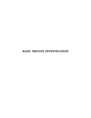 Cover image: Basic Private Investigation A Guide to Business Organization, Management, and Basic Investigative Skills for the Private Investigator 1st edition 9780398086428