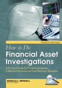 Cover image: HOW TO DO FINANCIAL ASSET INVESTIGATIONS: A Practical Guide for Private Investigators, Collections Personnel, and Asset Recovery Specialists 4th edition 9780398086602