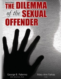 Cover image: The Dilemma of the Sexual Offender 2nd edition 9780398088606