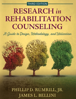 Cover image: Research in Rehabilitation Counseling: A Guide to Design, Methodology, and Utilization 3rd edition 9780398091996