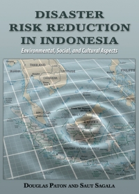 Cover image: Disaster Risk Reduction in Indonesia: Environmental, Social and Cultural Aspects 9780398092276