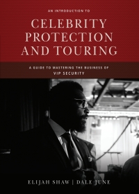 Cover image: Celebrity Protection and Touring: A Guide to Mastering the Business of VIP Security 1st edition 9780398092474