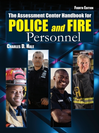 Cover image: The Assessment Center Handbook for Police and Fire Personnel 4th edition 9780398092535