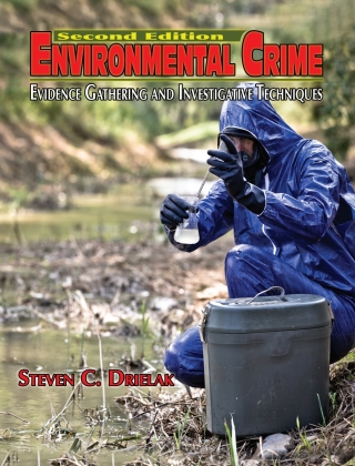 Cover image: Environmental Crime: Evidence Gathering and Investigative Techniques 2nd edition 9780398092559