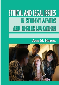 Cover image: Ethical and Legal Issues in Student Affairs and Higher Education 1st edition 9780398093105