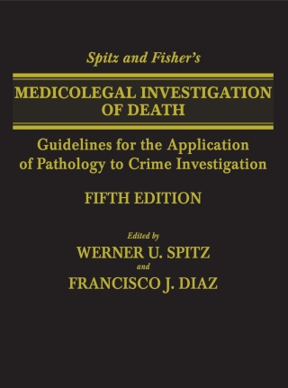 Cover image: Spitz and Fisher's Medicolegal Investigation of Death 5th edition 9780398093129