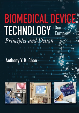 Cover image: Biomedical Device Technology: Principles and Design 3rd edition 9780398093921