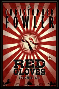 Cover image: Red Gloves, Volumes I & II