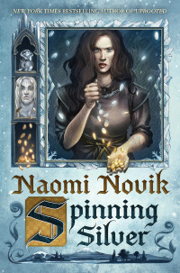 Cover image: Spinning Silver 9780399180989
