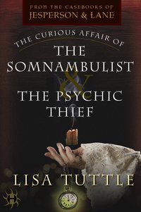 Cover image: The Curious Affair of the Somnambulist & the Psychic Thief
