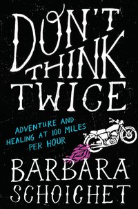 Cover image: Don't Think Twice 9781101981801