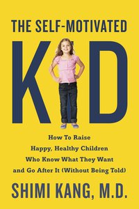 Cover image: The Self-Motivated Kid 9780399175114