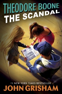 Cover image: Theodore Boone: The Scandal 9780147510198