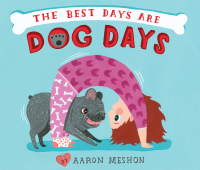 Cover image: The Best Days Are Dog Days 9780525428176
