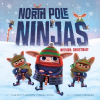 Cover image: North Pole Ninjas: MISSION: Christmas! 9780399539442