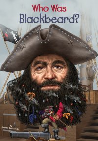 Cover image: Who Was Blackbeard? 9780448483085