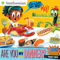 Cover image: No Way . . . Way!: Are You My Dinner? 9780448486895