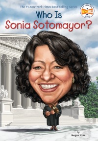 Cover image: Who Is Sonia Sotomayor? 9780399541926