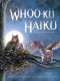 Cover image: Whoo-Ku Haiku: A Great Horned Owl Story 9780399548420