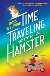 Cover image: Time Traveling with a Hamster 9780399551499