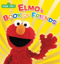 Cover image: Elmo's Book of Friends (Sesame Street) 9780399552113