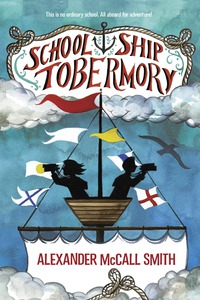 Cover image: School Ship Tobermory 9780399552618