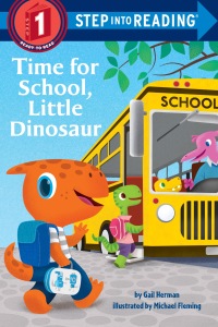 Cover image: Time for School, Little Dinosaur 9780399556456