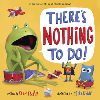 Cover image: There's Nothing to Do! 9780399558030