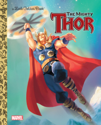 Cover image: The Mighty Thor (Marvel: Thor) 9780307930514