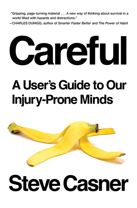 Careful : A User's Guide to Our Injury-Prone Minds - FULL INSTANT DOWNLOAD | PDF DOCX EPUB