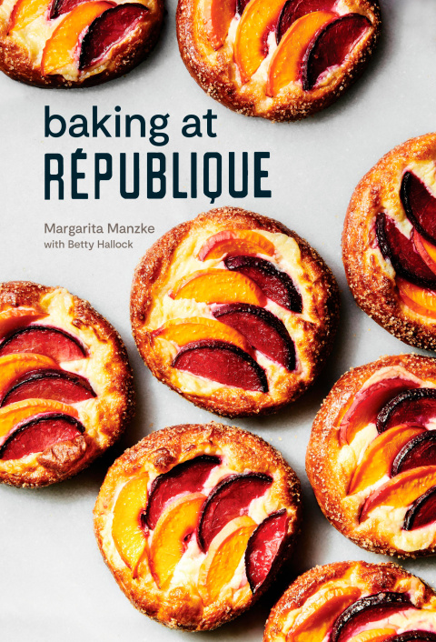 Baking at République: Masterful Techniques and Recipes - FULL INSTANT DOWNLOAD | PDF DOCX EPUB