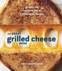Cover image: The Great Grilled Cheese Book 9780399580741
