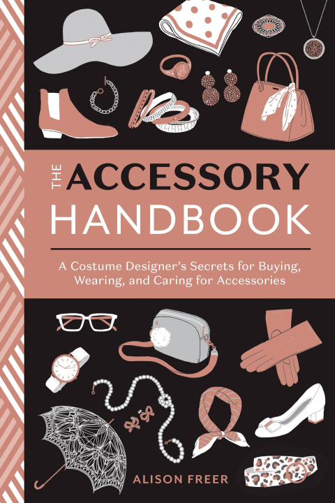 The Accessory Handbook: A Costume Designer's Secrets for Buying, Wearing, and Caring for Accessories - FULL INSTANT DOWNLOAD | PDF DOCX EPUB