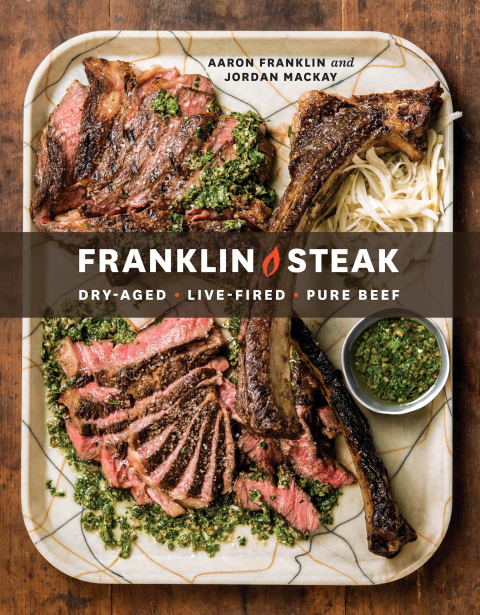 Franklin Steak: Dry-Aged. Live-Fired. Pure Beef. [A Cookbook] - FULL INSTANT DOWNLOAD | PDF DOCX EPUB