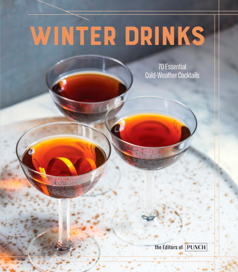 Winter Drinks: 70 Essential Cold-Weather Cocktails - FULL INSTANT DOWNLOAD | PDF DOCX EPUB