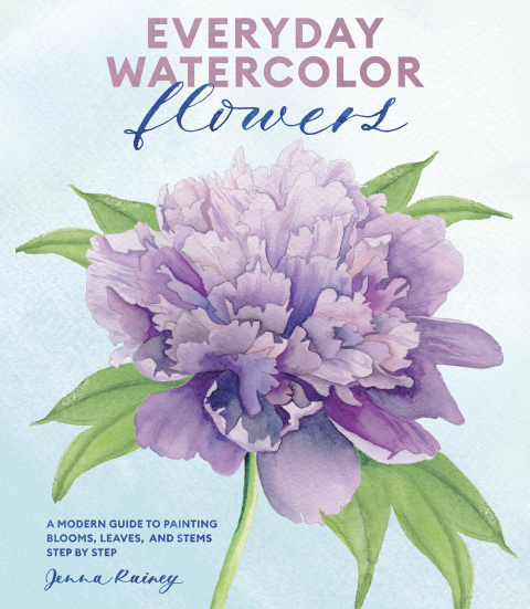 Everyday Watercolor Flowers: A Modern Guide to Painting Blooms, Leaves, and Stems Step by Step - FULL INSTANT DOWNLOAD | PDF DOCX EPUB