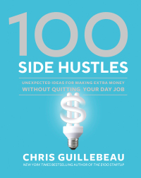 Cover image: 100 Side Hustles 9780399582578