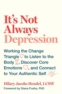 Cover image: It's Not Always Depression 9780399588143