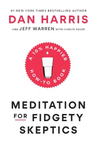 Cover image: Meditation for Fidgety Skeptics 9780399588945