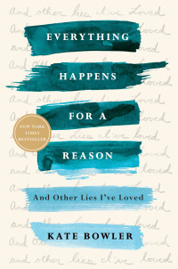 Cover image: Everything Happens for a Reason 9780399592065