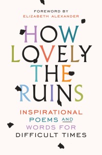 Cover image: How Lovely the Ruins 9780399592836