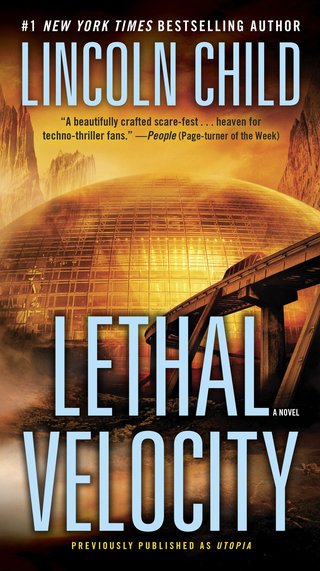 Cover image: Lethal Velocity (Previously published as Utopia) 9780399594960