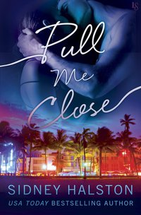 Cover image: Pull Me Close