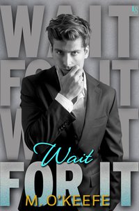 Cover image: Wait for It