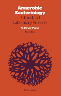 Cover image: Anaerobic Bacteriology: Clinical and Laboratory Practice 3rd edition 9780407000810