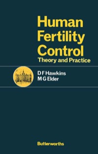表紙画像: Human Fertility Control: Theory and Practice 9780407001275