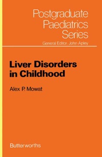 Imagen de portada: Liver Disorders in Childhood: Postgraduate Paediatrics Series 9780407001633