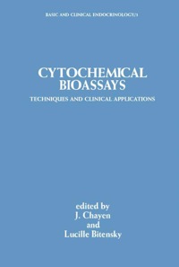 Immagine di copertina: Cytochemical Bioassays: Techniques and Clinical Applications 9780407003446