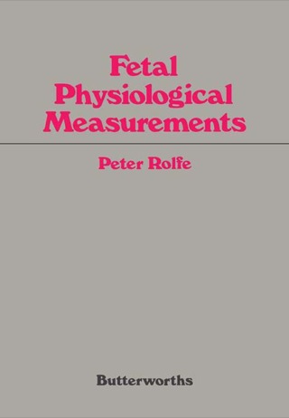 Immagine di copertina: Fetal Physiological Measurements: Proceedings of the Second International Conference on Fetal and Neonatal Physiological Measurements 9780407004504